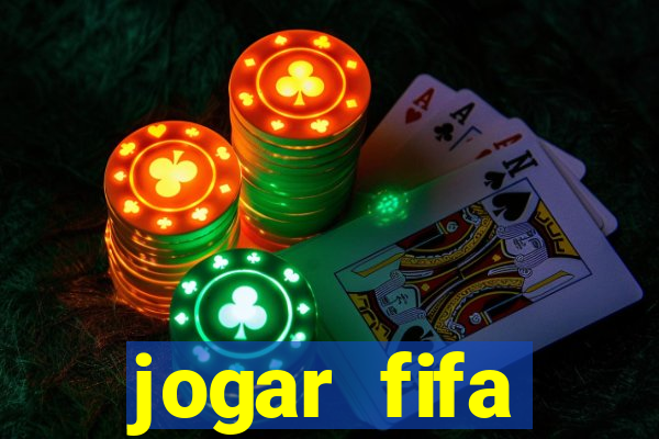 jogar fifa apostando dinheiro